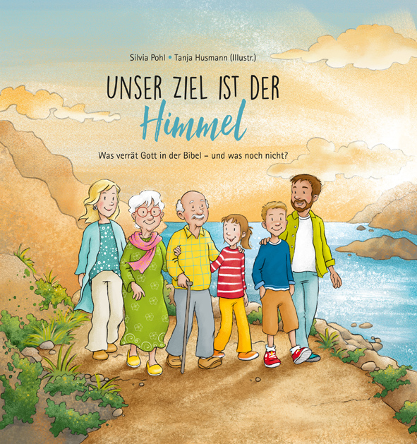  Unser Ziel ist der Himmel 
 Tanja Husmann 