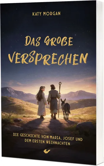 Das große Versprechen - Die Geschichte von Maria, Josef und dem ersten Weihnachten