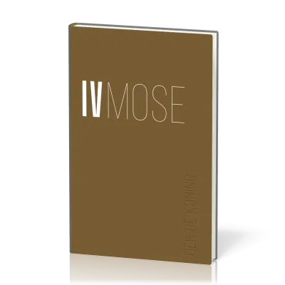 Das 4. Buch Mose - ausgelegt & angewandt