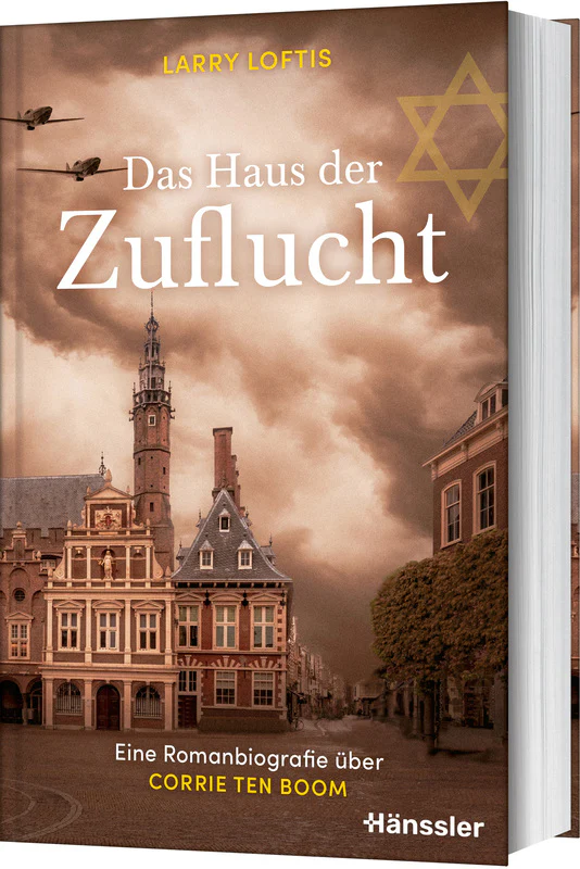 Das Haus der Zuflucht - Eine berührende Biografie über Corrie ten Boom