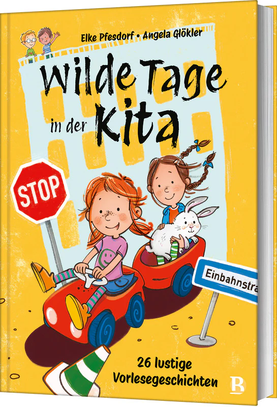 Wilde Tage in der Kita - 26 lustige Vorlesegeschichten