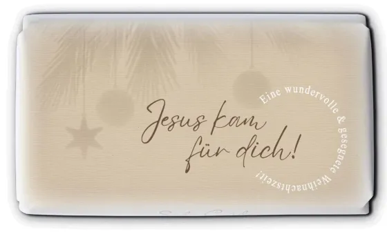 Schokolade Jesus kam für Dich