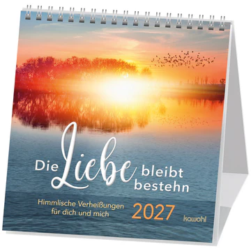 Die Liebe bleibt bestehn - Himmlische Verheißungen für dich und mich - Postkartenkalender