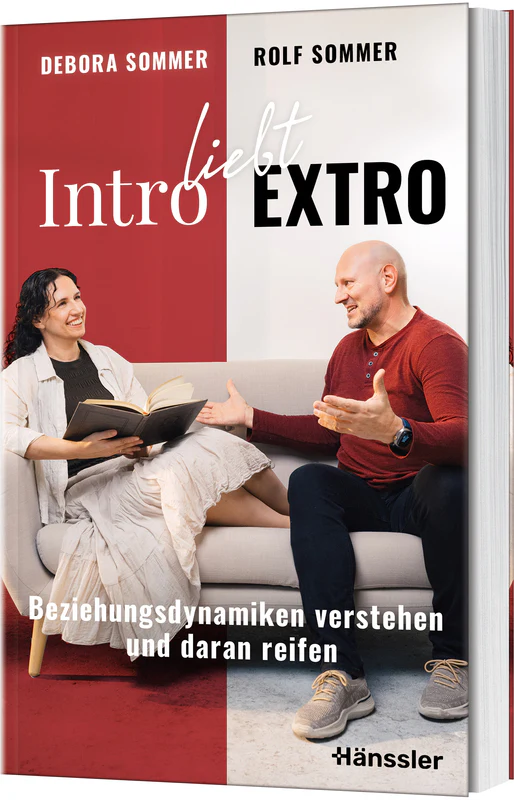 Intro liebt Extro - Beziehungsdynamiken verstehen und daran reifen