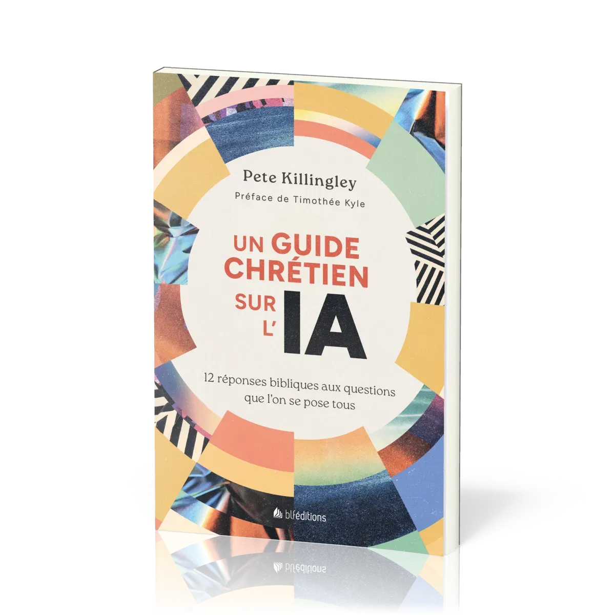 Un guide chrétien sur l'IA - 12 réponses bibliques aux questions que l’on se pose tous