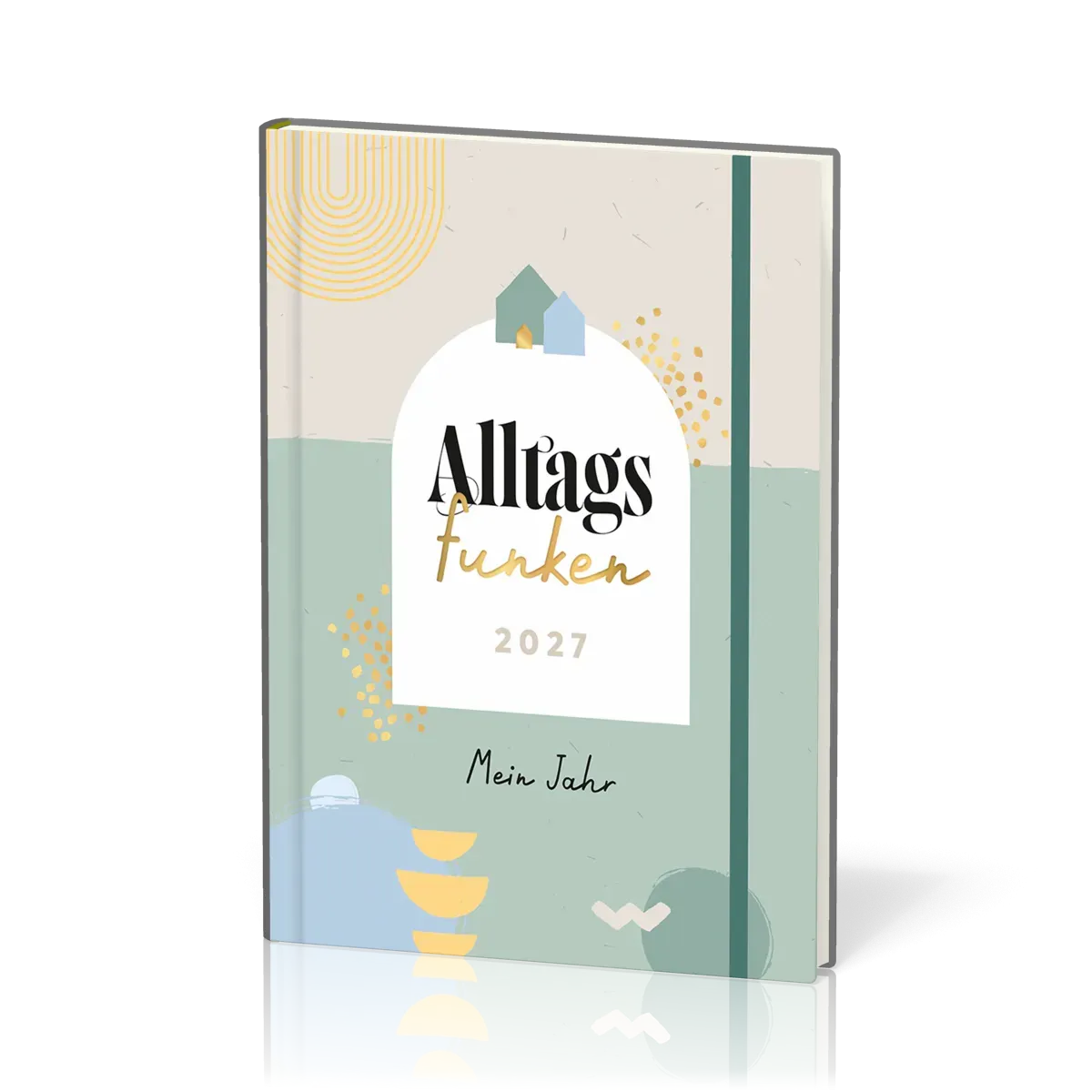 Alltagsfunken Mein Jahr (Frauen-Jahresplaner) - 365 Tage Hoffnung - das ist die Einladung des...