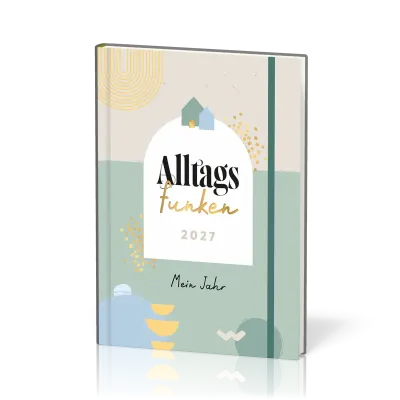Alltagsfunken Mein Jahr (Frauen-Jahresplaner) - 365 Tage Hoffnung - das ist die Einladung des...