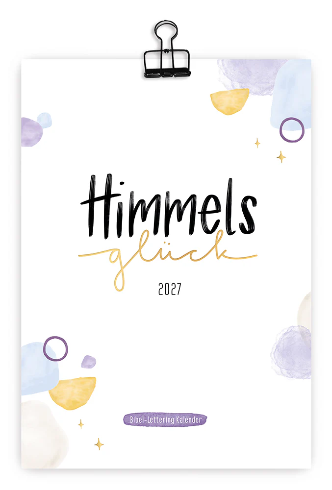Himmelsglück Wandkalender - Bibel-Lettering Kalender