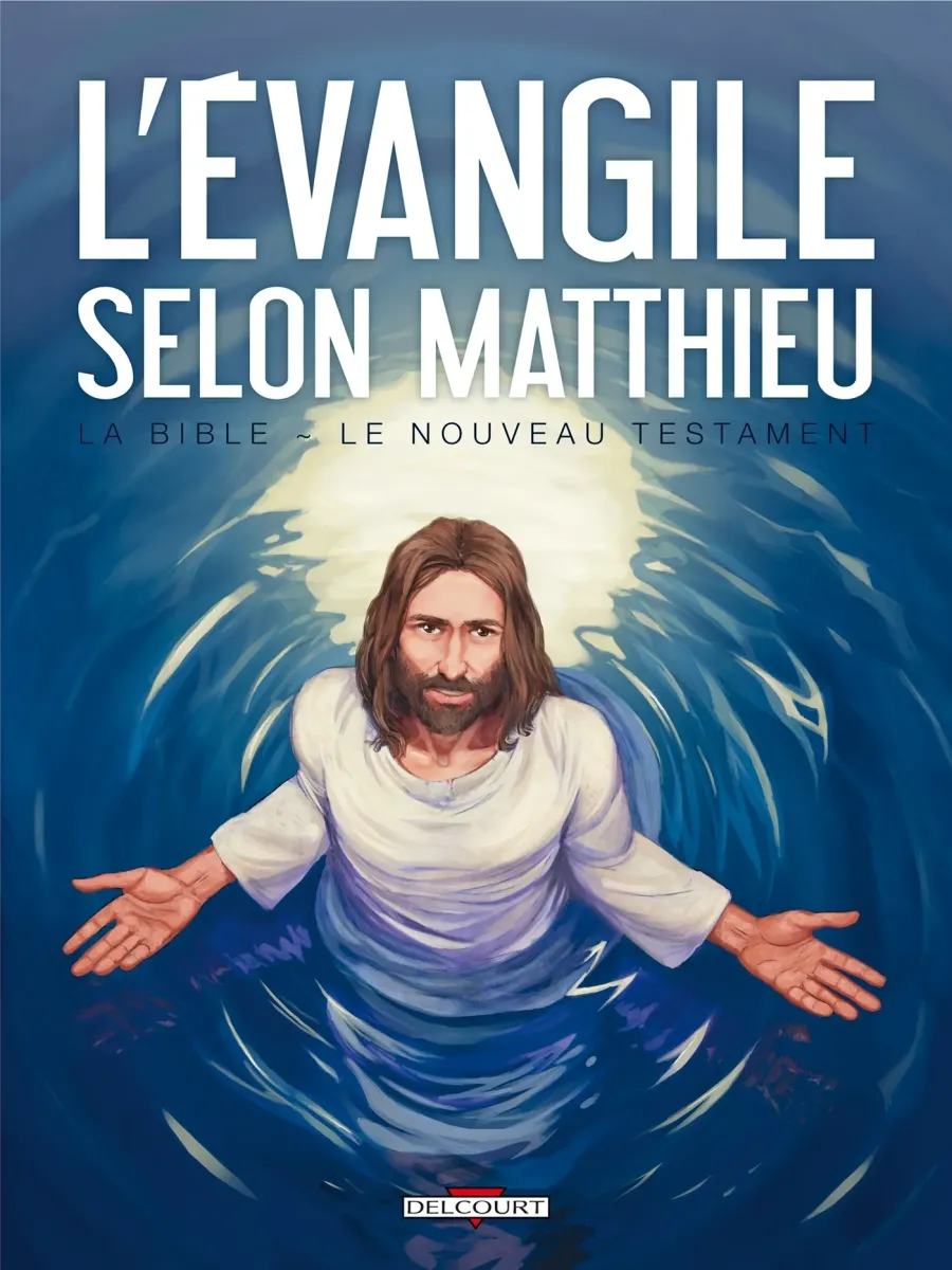 Évangile selon Matthieu [BD] (L') - Le Nouveau Testament