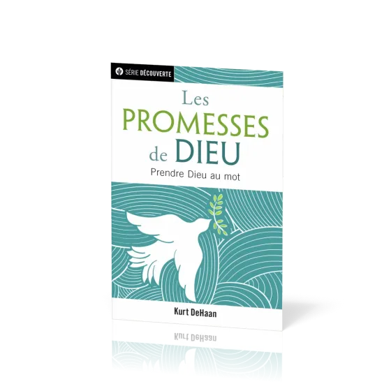 Promesses de Dieu (Les) - Prendre Dieu au mot [brochure NPQ série découverte]