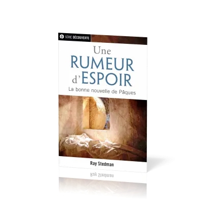 Une rumeur d'espoir - La bonne nouvelle de Pâques [brochure NPQ série découverte]