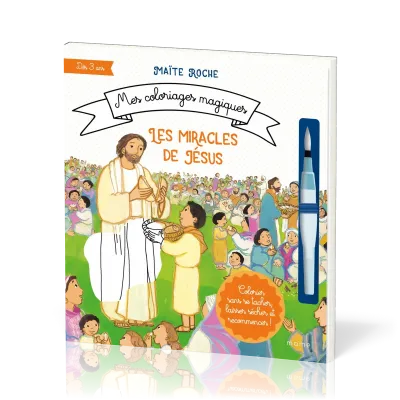 Miracles de Jésus (Les) - Mes coloriages magiques