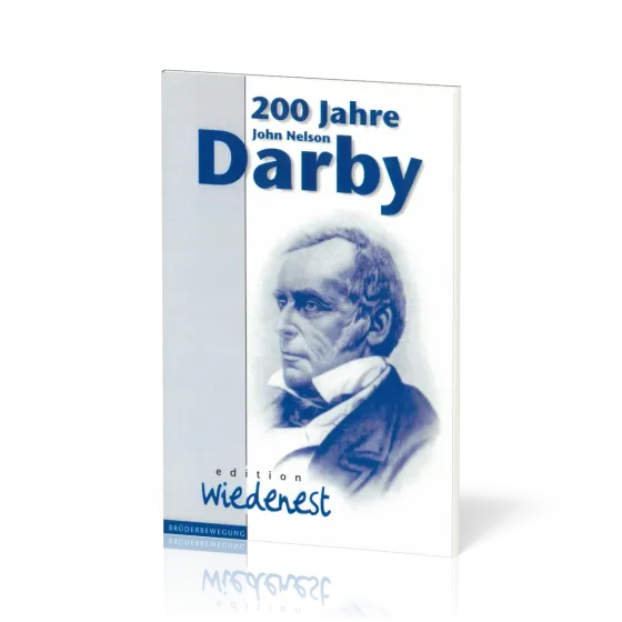 200 Jahre John Nelson Darby