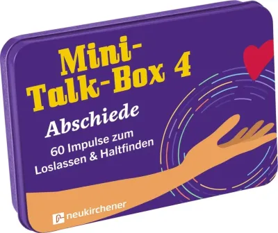 Mini-Talk-Box Vol. 4 - Abschiede - 60 Impulse zum Loslassen und Haltfinden