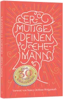 Ermutige Deinen Ehemann - Eine 30-Tage-Challenge