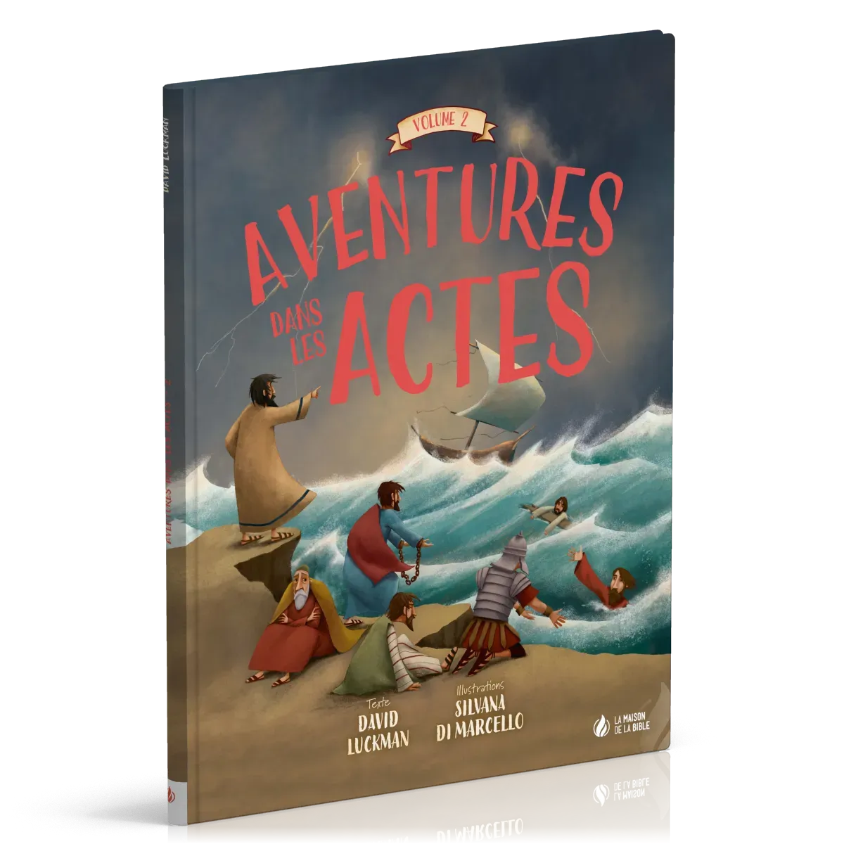 Aventures dans les Actes - vol. 2