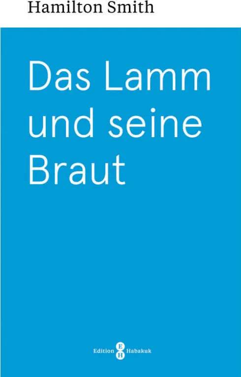 Das Lamm und seine Braut