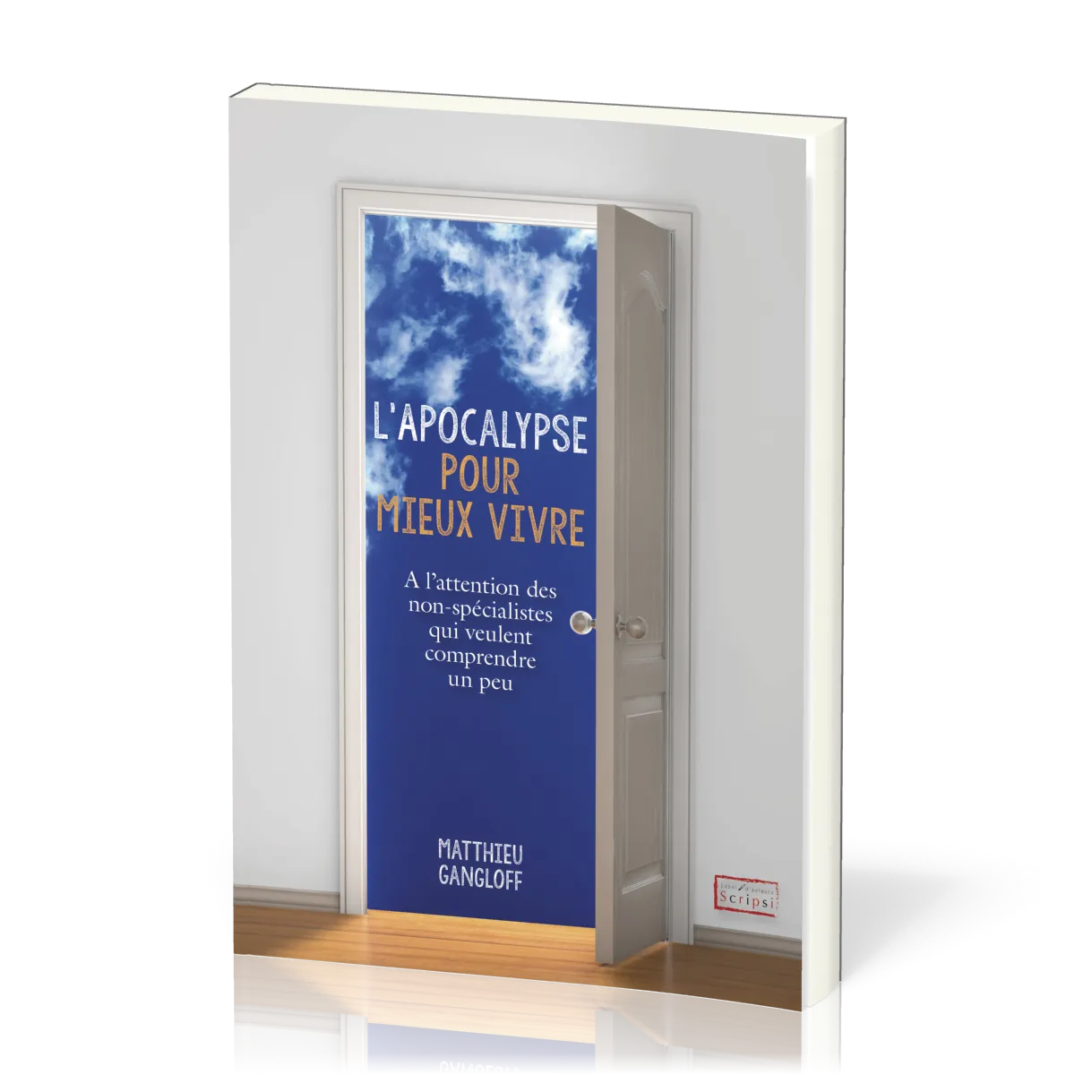 Apocalypse pour mieux vivre (L') - A l'attention des non-spécialistes qui veulent comprendre un peu