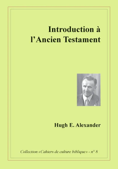 Introduction à l'Ancien Testament - Collection: cahiers de culture biblique, n°8 - ePub