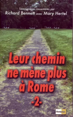 Leur chemin ne mène plus à Rome - Volume 2 - ePub