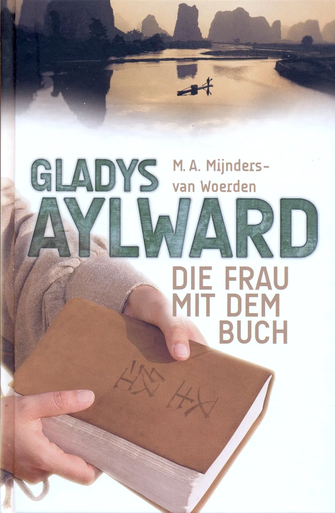 GLADYS AYLWARD - DIE FRAU MIT DEM BUCH - ePub