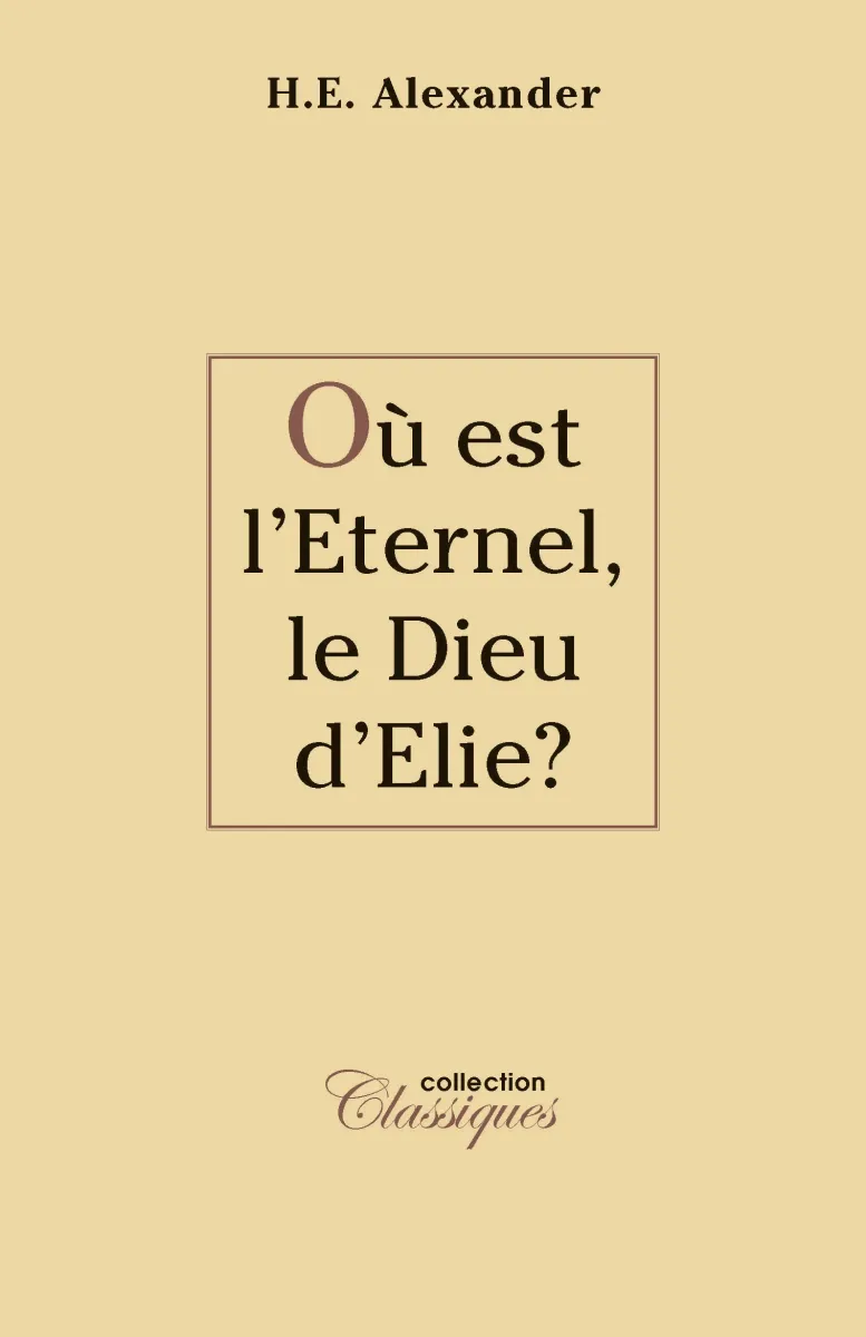 Où est l'éternel, le Dieu d'Elie? - ePub