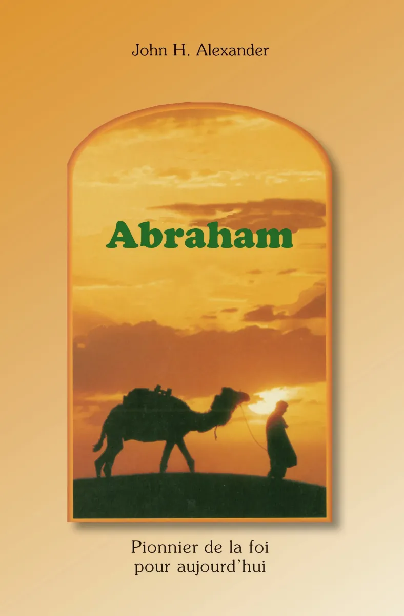 Abraham - Pionnier de la foi pour aujourd'hui - ePub