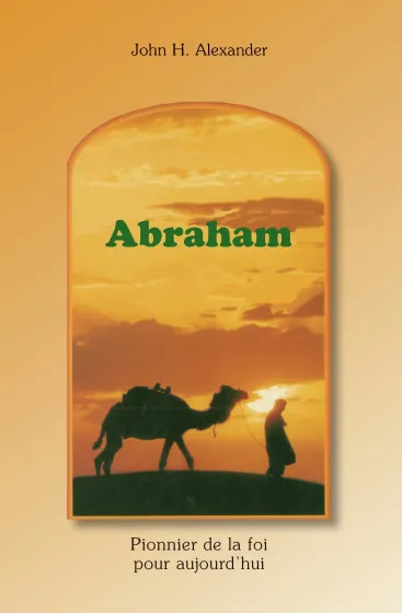 Abraham - Pionnier de la foi pour aujourd'hui - ePub