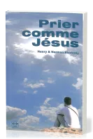 Prier comme Jésus
