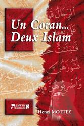 Un Coran… deux Islam