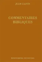 Galates, Éphésiens, Philippiens et Colossiens - Commentaires bibliques, t.6