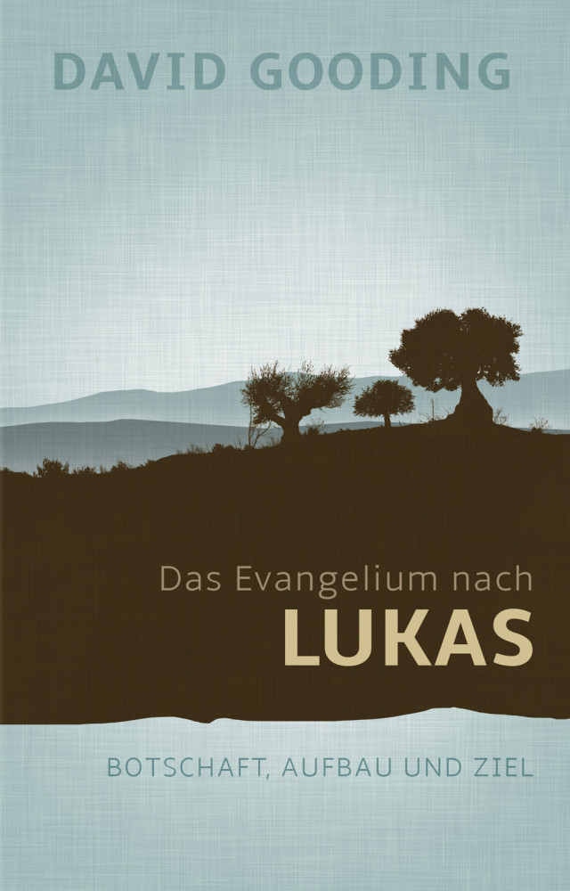 Das Evangelium nach Lukas - Botschaft, Aufbau und Ziel