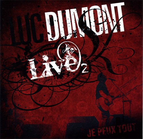 LIVE 2 : JE PEUX TOUT [CD 2008]