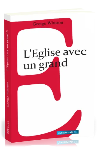 Eglise avec un grand E (L')