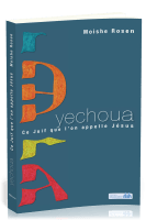 Yechoua - Ce Juif que l'on appelle Jésus
