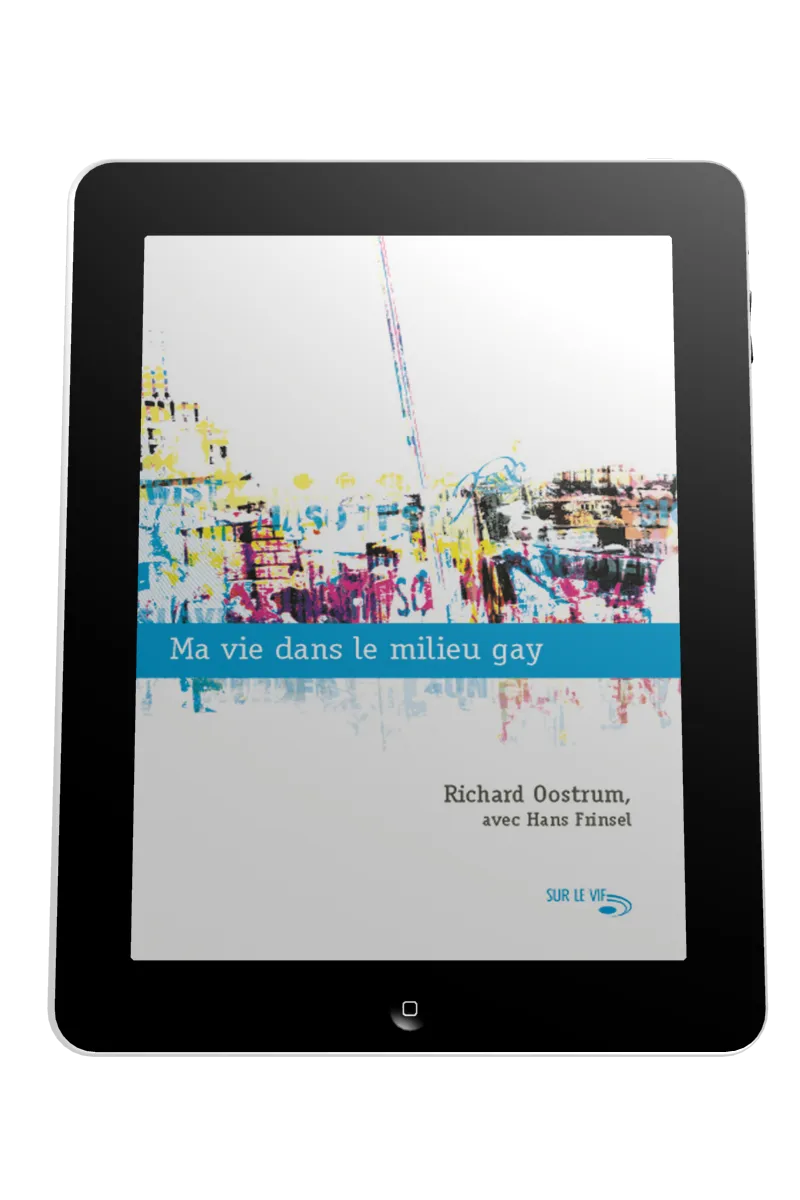 Ma vie dans le milieu gay - Ebook
