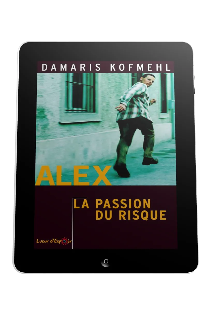 Alex - La passion du risque - ebook