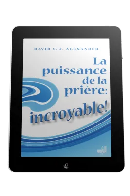 Puissance de la prière: incroyable! (La) - Ebook