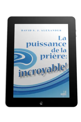 Puissance de la prière: incroyable! (La) - Ebook