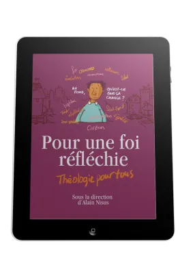 Pour une foi réfléchie - Théologie pour tous - ePub