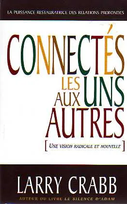 Connectés les uns aux autres