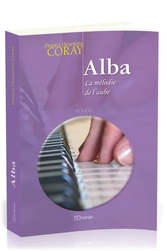 Alba - La mélodie de l'aube