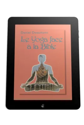 Yoga face à la Bible (Le) - Ebook