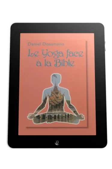 Yoga face à la Bible (Le) - Ebook