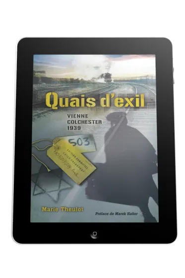 Quais d'exil  - Vienne Colchester 1939 - ebook