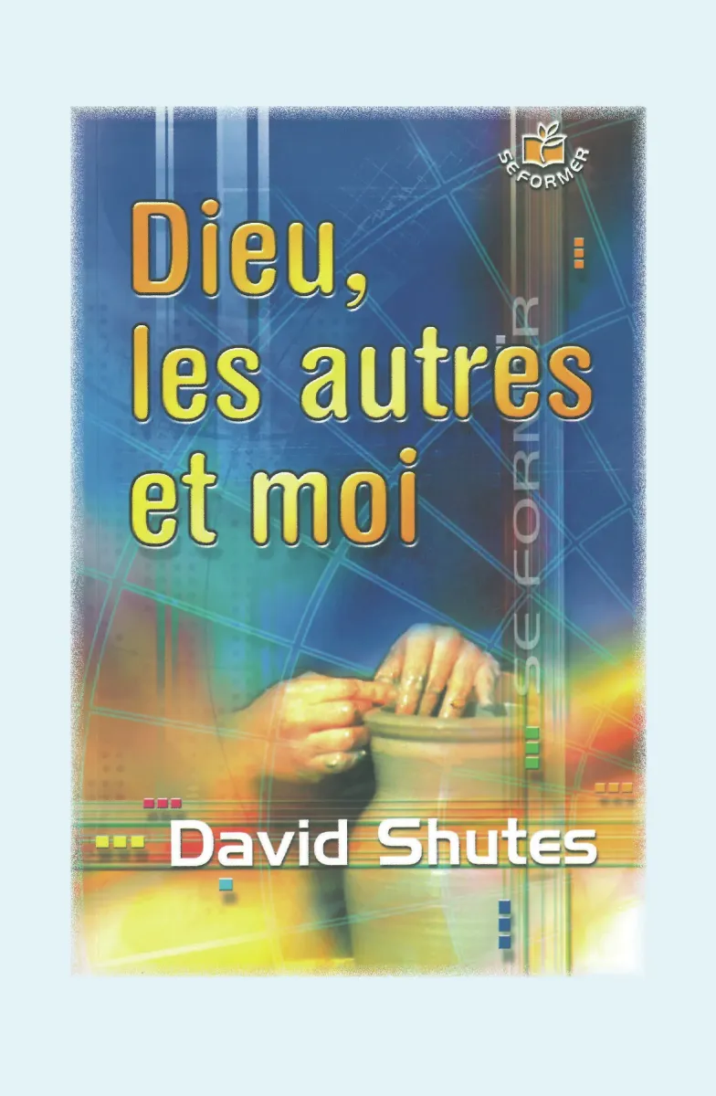 Dieu, les autres et moi - Pdf