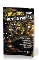 Volte-face sur la voie rapide