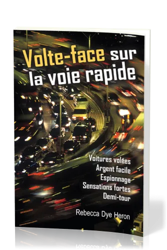 Volte-face sur la voie rapide