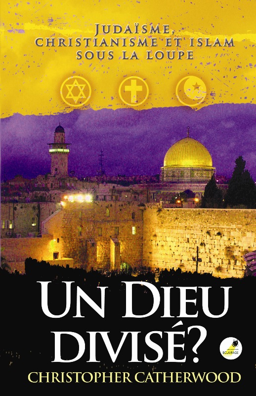 Un Dieu divisé? - Judaïsme, christianisme et islam sous la loupe - pdf