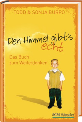 DEN HIMMEL GIBTS ECHT - DAS BUCH ZUM WEITERDENKEN